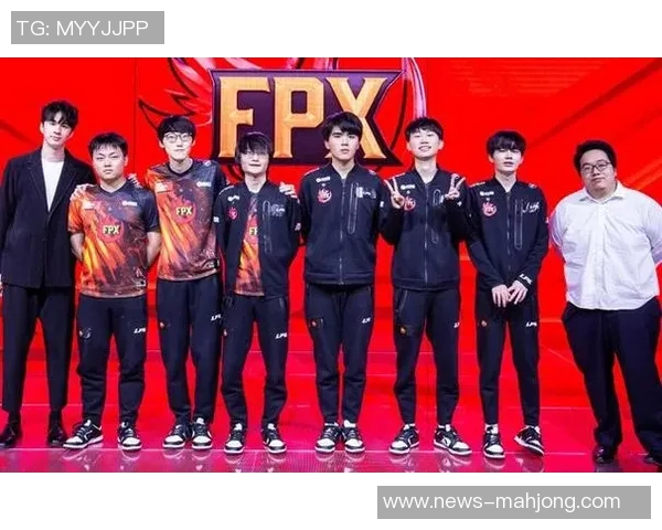 探讨FPX战队在英雄联盟中的团队协作与默契配合之道
